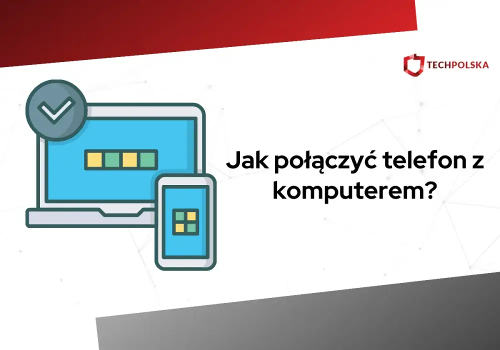 Połącz telefon z Windowsem – Poradnik krok po kroku